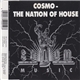 Cosmo - The Nation Of House